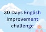 provide 30 days english learning challenge PDF for beginners